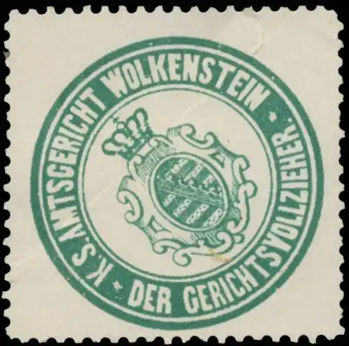 K.S. Amtsgericht Wolkenstein - Der Gerichtsvollzieher