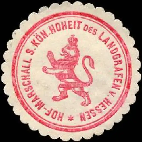 Hof - Marschall Seiner KÃ¶niglichen Hoheit des Landgrafen von Hessen