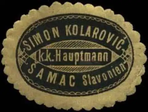 Simon Kolarovic k.k. Hauptmann