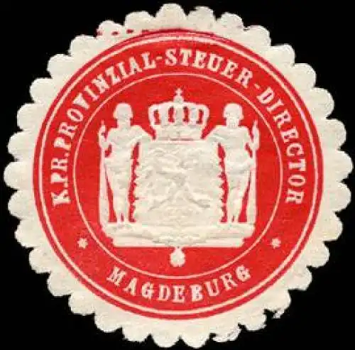 KÃ¶niglich Preussische Provinzial - Steuer - Director - Magdeburg