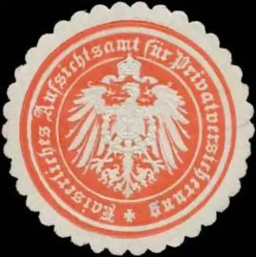 K. Aufsichtsamt fÃ¼r Privatversicherung