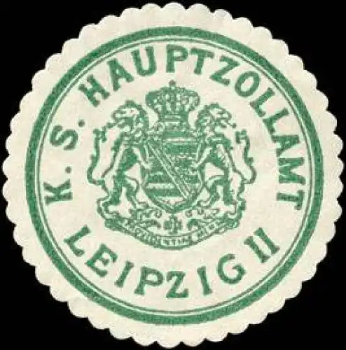 KÃ¶niglich SÃ¤chsische Hauptzollamt - Leipzig II