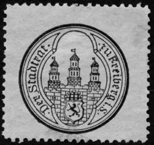 Der Stadtrat zu Freiberg in Sachsen