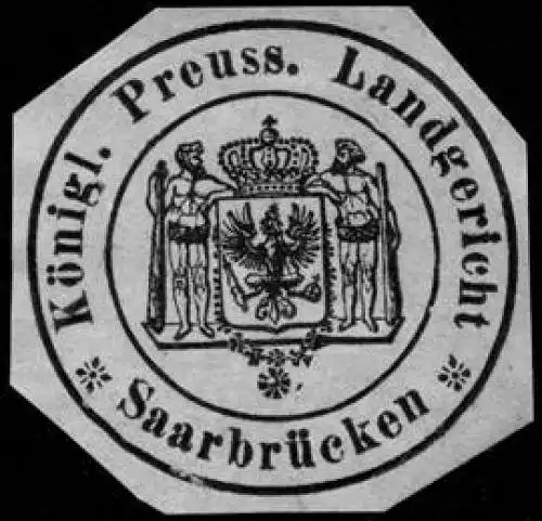 KÃ¶niglich Preussische Landgericht - SaarbrÃ¼cken