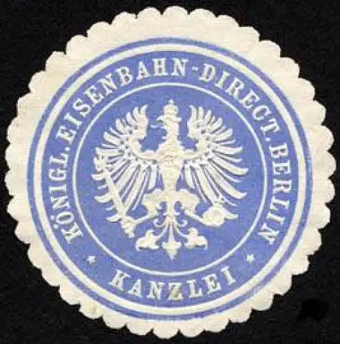 Königliche Eisenbahn - Direction Berlin - Kanzlei