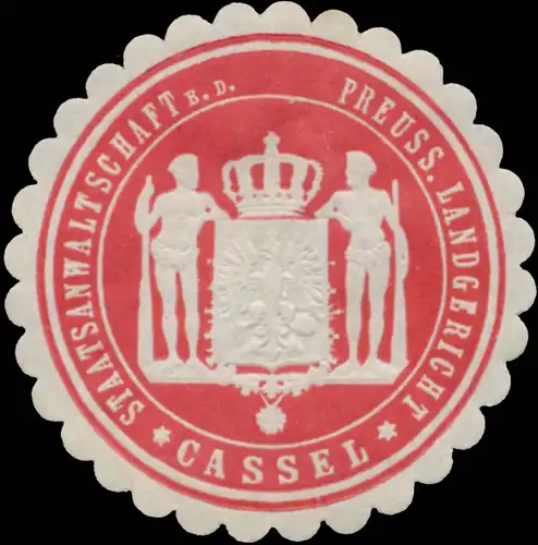 Staatsanwaltschaft b.d. Preuss. Landgericht Kassel