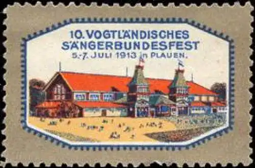 10. VogtlÃ¤ndisches SÃ¤ngerbundesfest 1913 in Plauen