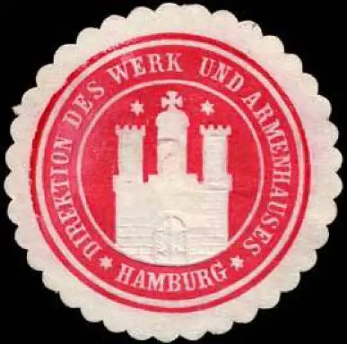 Direktion des Werk und Armenhauses - Hamburg