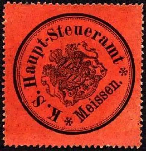 Königlich Sächsische Haupt - Steueramt - Meissen