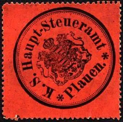 KÃ¶niglich SÃ¤chsische Haupt - Steueramt - Plauen