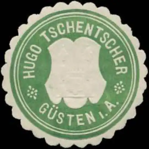 Hugo Tschentscher GÃ¼sten i.A