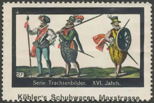 Trachten des XVI. Jahrhunderts