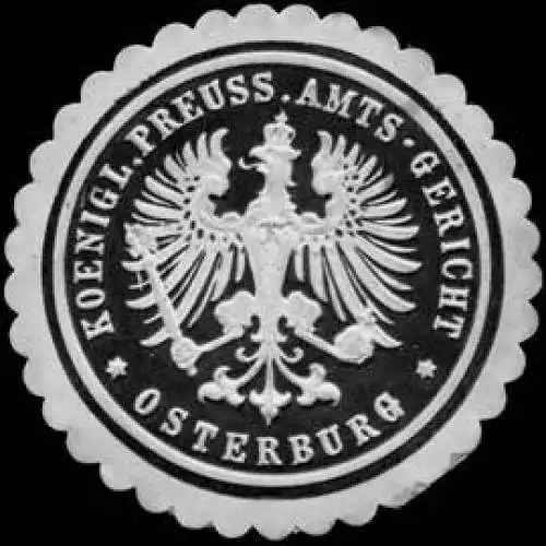 Koeniglich Preussisches Amts - Gericht - Osterburg