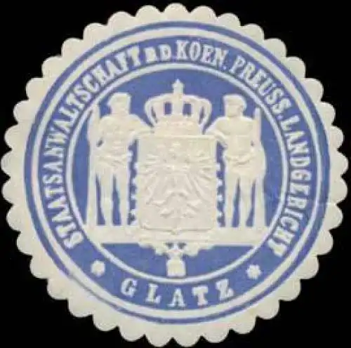 Staatsanwaltschaft b.d. K.Pr. Landgericht Glatz