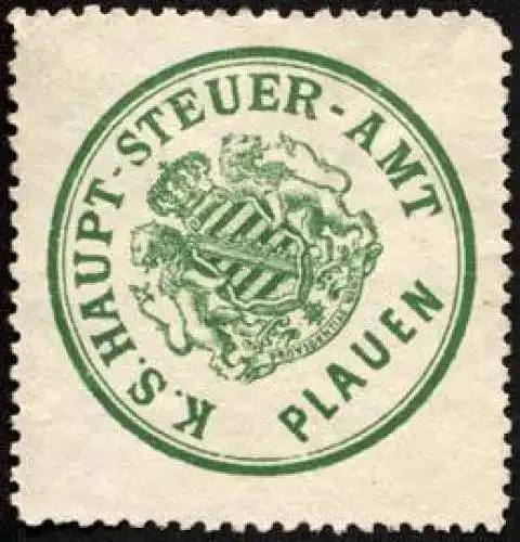 KÃ¶niglich SÃ¤chsische Haupt - Steuer - Amt - Plauen