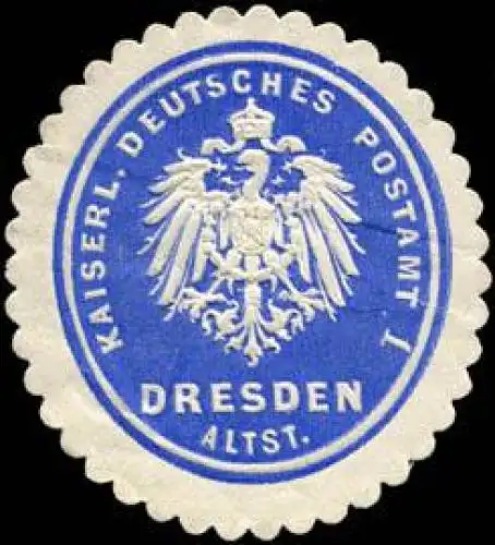 Kaiserlich Deutsches Postamt 1 Dresden Altstadt