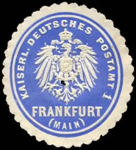 Kaiserlich Deutsches Postamt 1 Frankfurt (Main)