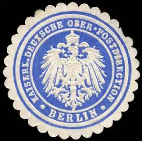 Kaiserliche Deutsche Ober - Postdirection - Berlin