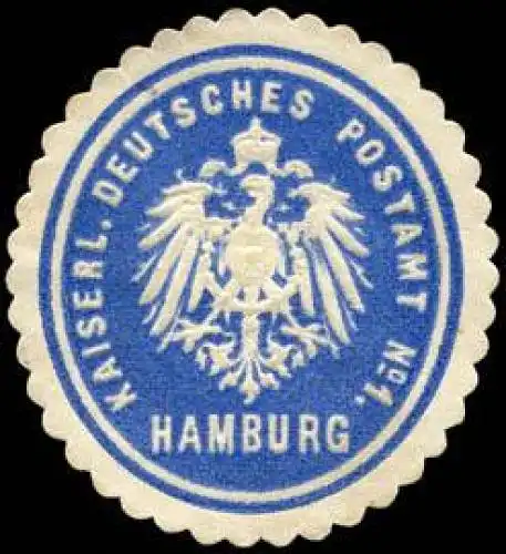 Kaiserlich Deutsches Postamt No. 1 - Hamburg