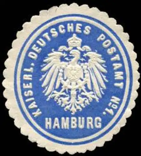 Kaiserlich Deutsches Postamt No. 1 - Hamburg
