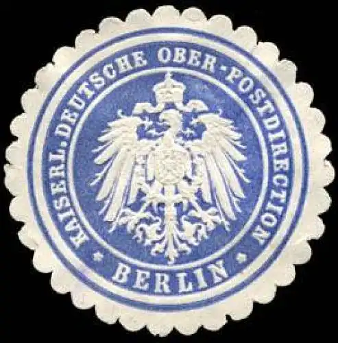 Kaiserliche Deutsche Ober - Postdirection - Berlin