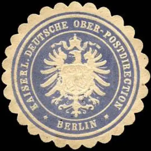 Kaiserliche Deutsche Ober - Postdirection - Berlin