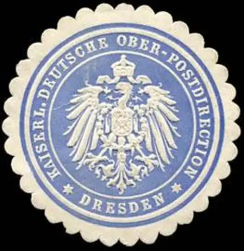 Kaiserliche Deutsche Ober - Postdirection - Dresden