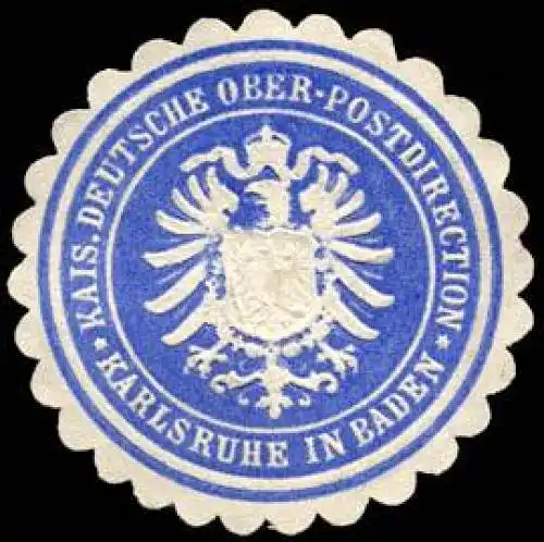 Kaiserliche Deutsche Ober - Postdirection - Karlsruhe (Baden)