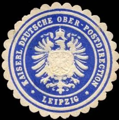 Kaiserliche Deutsche Ober - Postdirection - Leipzig