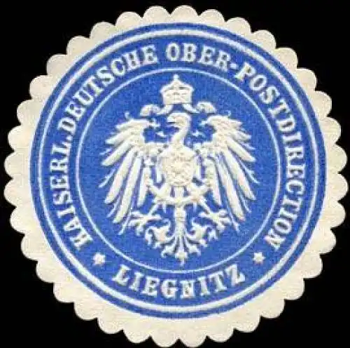 K. Deutsche Ober - Postdirection - Liegnitz
