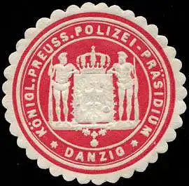 KÃ¶niglich Preussisches Polizei - PrÃ¤sidium - Danzig