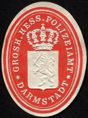 Grossherzoglich Hessisches Polizeiamt - Darmstadt