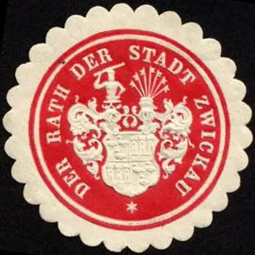 Der Rath der Stadt Zwickau