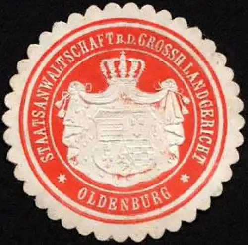 Staatsanwaltschaft bei dem Grossherzoglichem Landgericht - Oldenburg