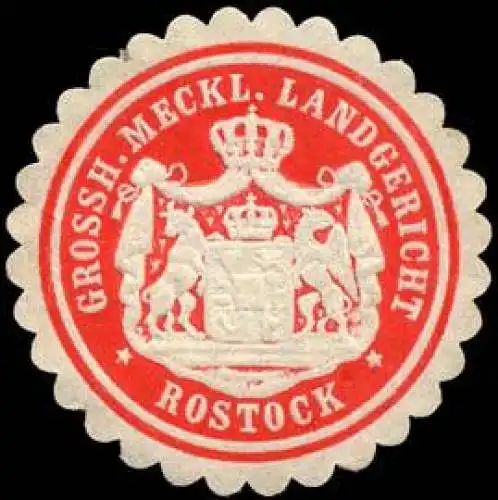 Grossherzoglich Mecklenburgische Landgericht - Rostock