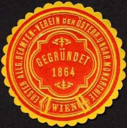 Erster Allgemeiner Beamten - Verein der Ãsterreichisch Ungarischen Monarchie - Wien