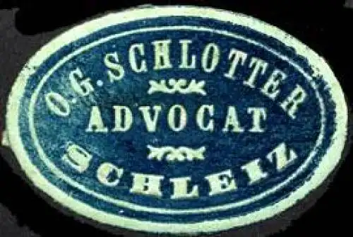 O. G. Schlotter Advocat (Rechtsanwalt) - Schleiz