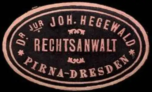 Dr. jur. Joh. Hegewald - Rechtsanwalt - Pirna - Dresden