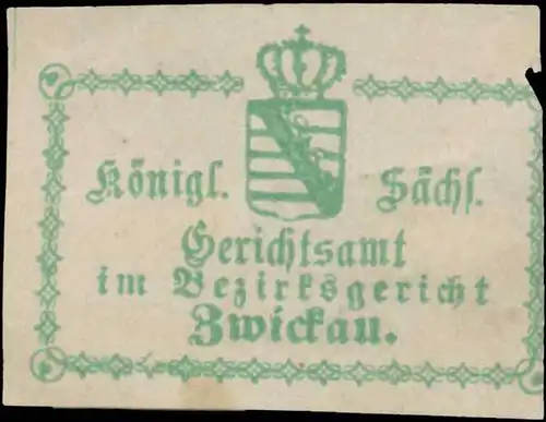 K.S. Gerichtsamt im Bezirksgericht Zwickau