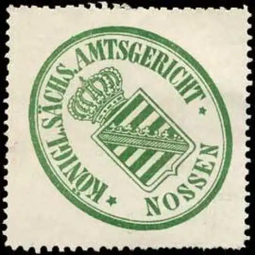 Königlich Sächsisches Amtsgericht - Nossen