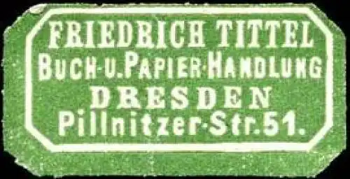 Friedrich Tittel - Buch - und Papier - Handlung - Dresden
