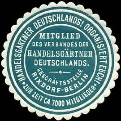 Mitglied des Verbandes der HandelsgÃ¤rtner Deutschlands - GeschÃ¤ftsstelle Rixdorf - Berlin