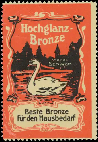 Hochglanzbronze Marke Schwan