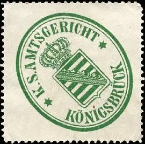 KÃ¶niglich SÃ¤chsisches Amtsgericht - KÃ¶nigsbrÃ¼ck