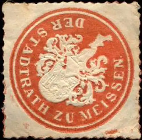 Der Stadtrath zu Meissen