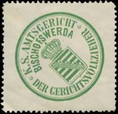 Der Gerichtsvollzieher K.S. Amtsgericht Bischofswerda