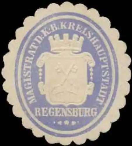 Magistrat d.K.B. Kreishauptstadt Regensburg