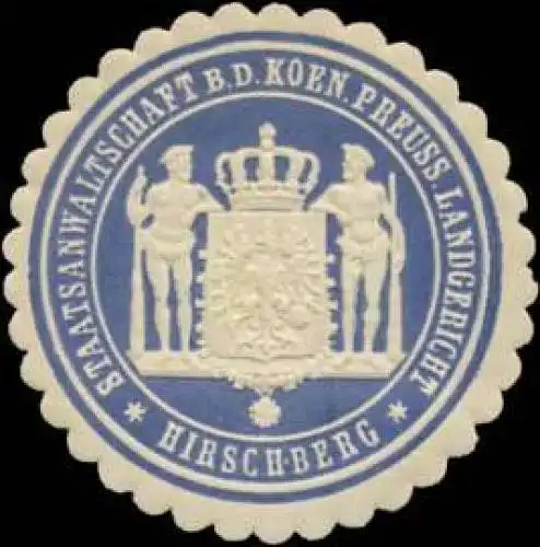 Staatsanwaltschaft bei dem K.Pr. Landgericht Hirschberg