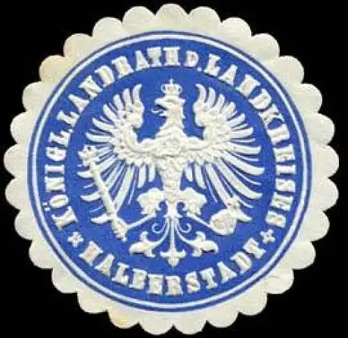 KÃ¶niglicher Landrath des Landkreises - Halberstadt
