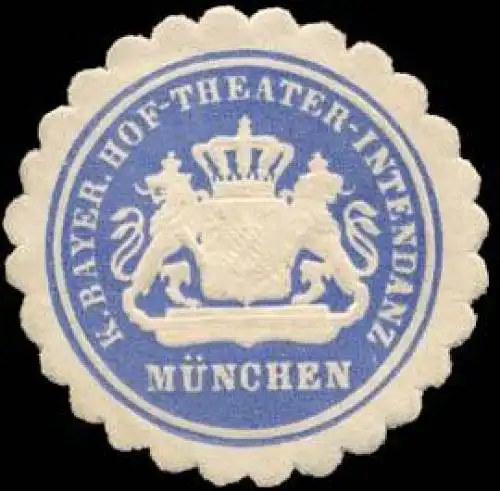 Königlich Bayerische Hof - Theater - Intendanz - München